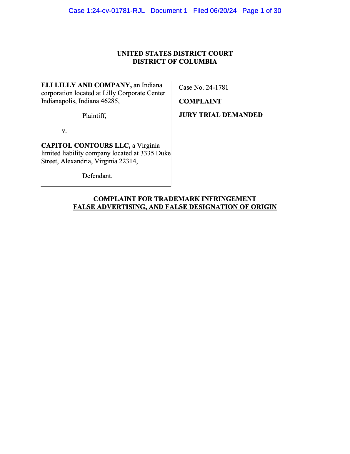 <a href="https://www.safemedicines.org/wp-content/uploads/2019/09/Eli-Lilly-v-Capitol-Contours-Complaint.pdf">Eli Lilly v Capitol Contours</a><br>Filed in Virginia, June 20, 2024