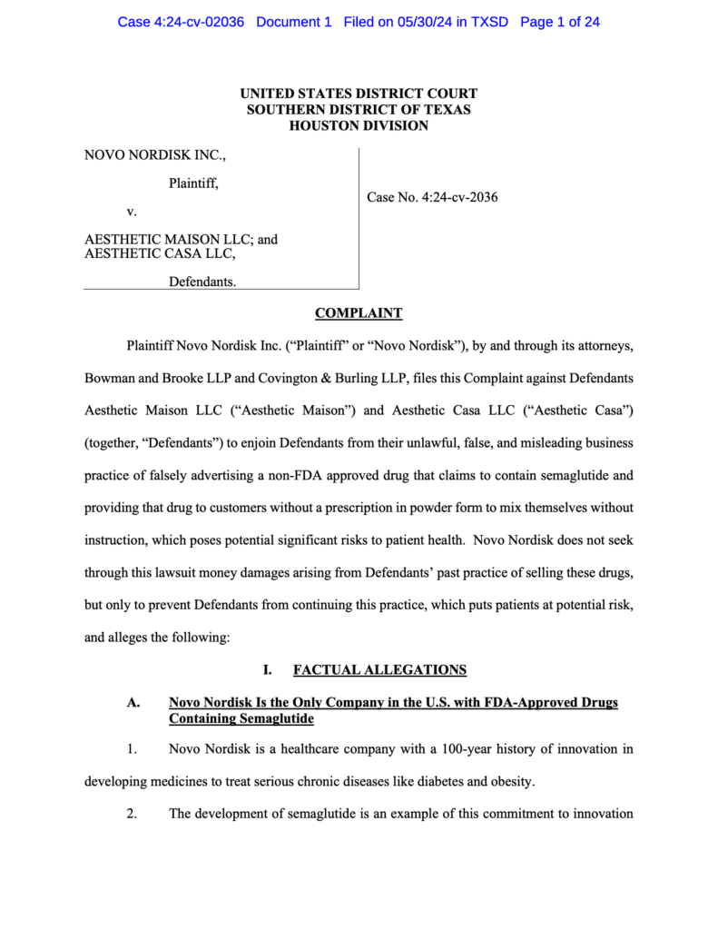 <a href="https://www.safemedicines.org/wp-content/uploads/2019/09/Novo-Nordisk-v-Aesthetic-Maison-Complaint.pdf">Novo Nordisk v Aesthetic Maison / Casa</a><br>Filed in Texas, May 30, 2024. 