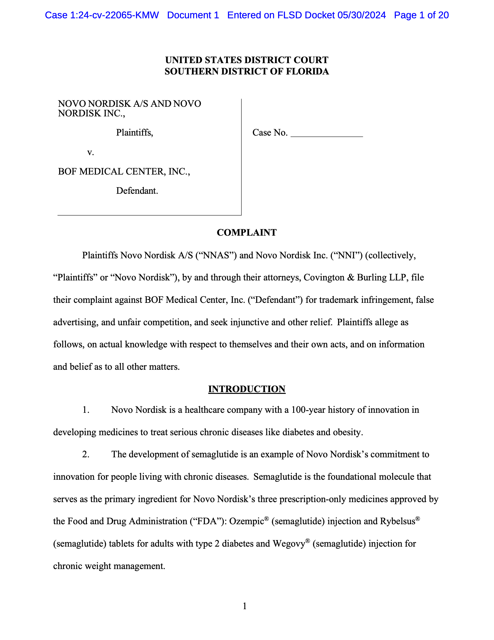 <a href="https://www.safemedicines.org/wp-content/uploads/2019/09/Novo-Nordisk-v-BOF-Medical-Center-Complaint.pdf">Novo Nordisk v BOF Medical Center</a><br>Filed in Florida, May 30, 2024. 