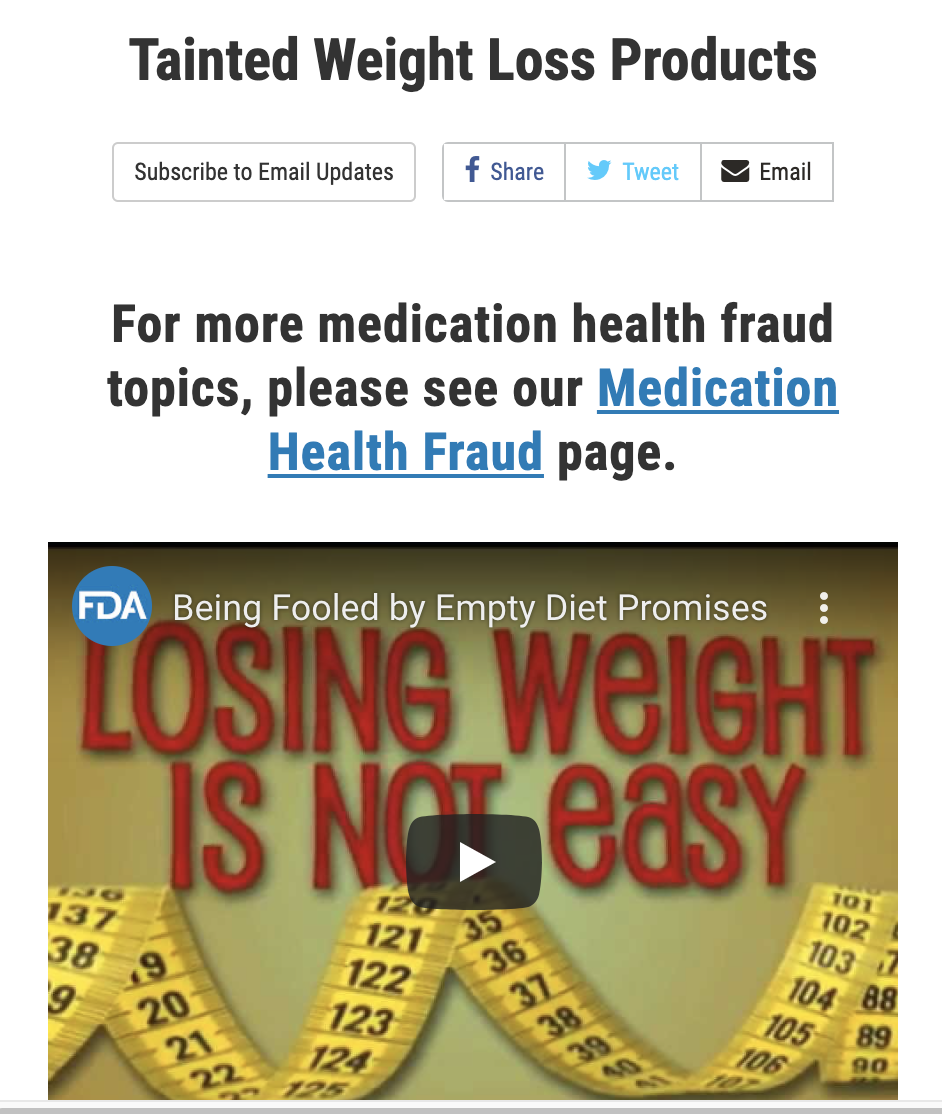 FDA maintains a list of adulterated weight loss products here: https://www.fda.gov/drugs/medication-health-fraud/tainted-weight-loss-products