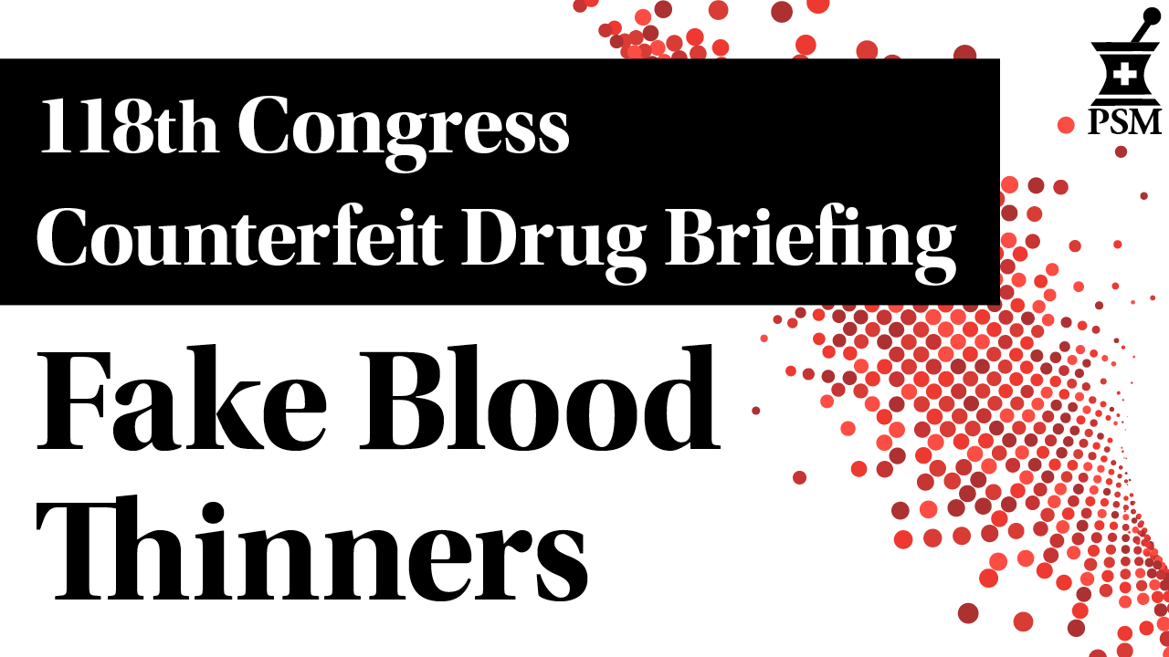 118th Congress Briefing Fake Blood Thinners