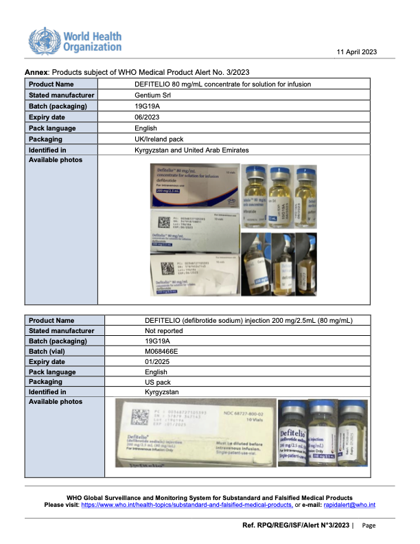 WHO Medical Product Alert No. 3/2023 Falsified DEFITELIO (defibrotide sodium) identified in the WHO Regions of Europe and the Eastern Mediterranean