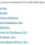 The agency issued warning letters to the following companies: Boiron Inc. CVS Health DR Vitamin Solutions Natural Ophthalmics, Inc. OcluMed LLC Similasan AG/Similasan USA TRP Company, Inc. Walgreens Boots Alliance, Inc.