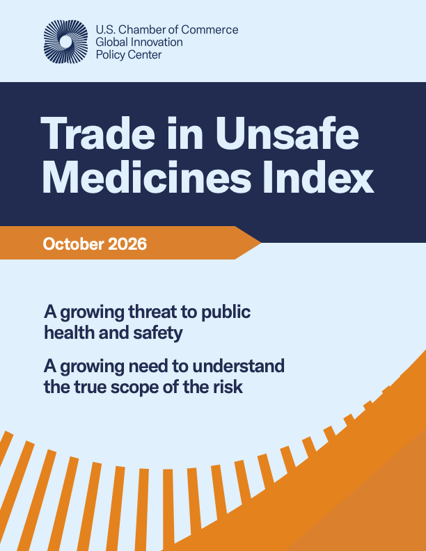 cover of us chamber of commerce report, here: https://www.uschamber.com/intellectual-property/trade-in-unsafe-medicines-index