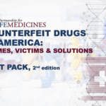 Cover of a Report entitled Counterfeit Drugs in America: Crimes, Victims & Solutions. Fact Pack, Second Edition